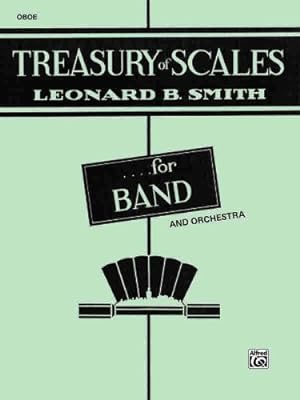 Image du vendeur pour Treasury of Scales for Band and Orchestra Oboe by Smith, Leonard B. [Paperback ] mis en vente par booksXpress