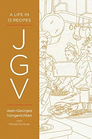 Image du vendeur pour JGV: A Life in 12 Recipes by Vongerichten, Jean-Georges [Hardcover ] mis en vente par booksXpress