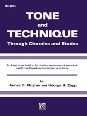 Imagen del vendedor de Tone and Technique Bass Tuba by Ployhar, James D., Zepp, George B. [Paperback ] a la venta por booksXpress