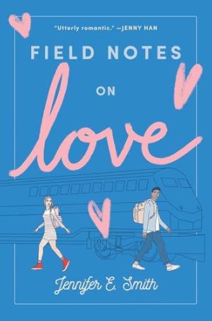 Seller image for Field Notes on Love by Smith, Jennifer E. [Paperback ] for sale by booksXpress