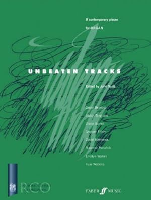 Bild des Verkufers fr Unbeaten Tracks for Organ (Faber Edition: Unbeaten Tracks) [Soft Cover ] zum Verkauf von booksXpress