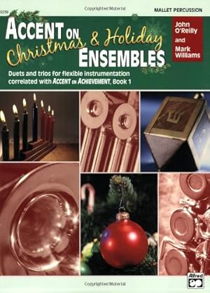 Seller image for Accent on Christmas and Holiday Ensembles (Accent on Achievement) by Williams, Mark, O'Reilly, John [Paperback ] for sale by booksXpress