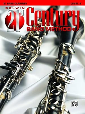 Seller image for Belwin 21st Century Band Method, Level 2 bass clarinet (Belwin 21st Century Band Method) by Bullock, Jack, Maiello, Anthony [Paperback ] for sale by booksXpress