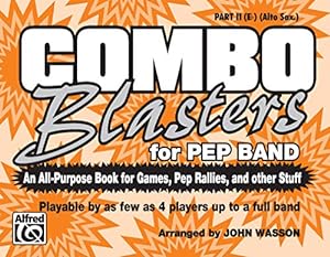 Bild des Verkufers fr Combo Blasters for Pep Band: An All-purpose Book for Games, Pep Rallies and Other Stuff by Wasson, John [Paperback ] zum Verkauf von booksXpress
