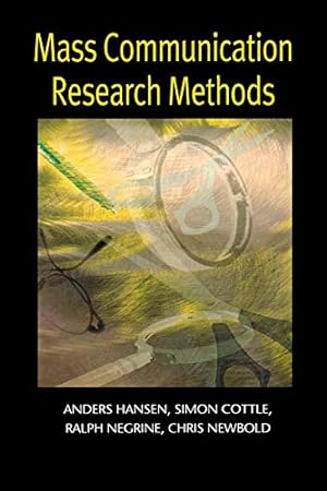 Seller image for Mass Communication Research Methods by Hansen, Anders, Cottle, Simon, Negrine, Ralph, Newbold, Chris [Paperback ] for sale by booksXpress