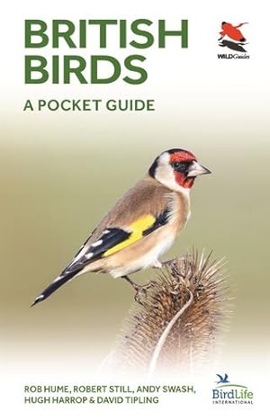 Seller image for British Birds: A Pocket Guide by Hume, Rob, Still, Robert, Swash, Andy, Harrop, Hugh, Tipling, David [Paperback ] for sale by booksXpress