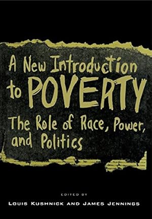 Immagine del venditore per A New Introduction to Poverty: The Role of Race, Power, and Politics (South-East Asian Social Science) [Paperback ] venduto da booksXpress