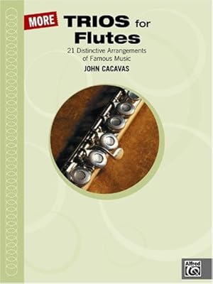 Image du vendeur pour More Trios for Flutes (John Cacavas Trio Series) [Soft Cover ] mis en vente par booksXpress