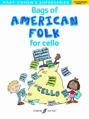 Seller image for Bags of American Folk for Cello (Faber Edition: Bags Of) by Cohen, Mary [Paperback ] for sale by booksXpress