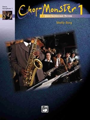 Seller image for Chop-Monster, Bk 1: Baritone Saxophone [Soft Cover ] for sale by booksXpress