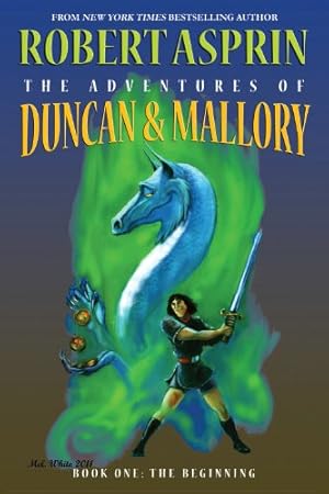 Seller image for The Adventures of Duncan & Mallory #1: The Beginning by Asprin, Robert, White, Mel, Rosen, Selina [Paperback ] for sale by booksXpress