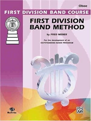 Immagine del venditore per First Division Band Method, Part 4: Oboe (First Division Band Course) by Weber, Fred [Paperback ] venduto da booksXpress