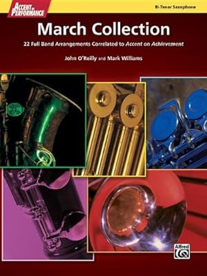 Immagine del venditore per Accent on Performance March Collection: 22 Full Band Arrangements Correlated to Accent on Achievement (Tenor Saxophone) [Soft Cover ] venduto da booksXpress