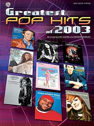 Bild des Verkufers fr Greatest Pop Hits of 2003 by Coates, Dan, Bradley, Richard [Paperback ] zum Verkauf von booksXpress