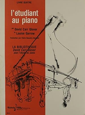 Seller image for Piano Student, Level 4: French Language Edition (David Carr Glover Piano Library) (French Edition) by Glover, David Carr, Garrow, Louise [Paperback ] for sale by booksXpress