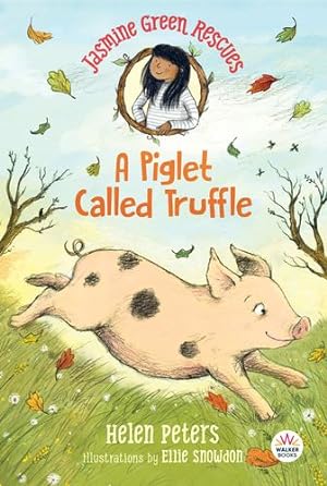Imagen del vendedor de Jasmine Green Rescues: A Piglet Called Truffle by Peters, Helen [Paperback ] a la venta por booksXpress