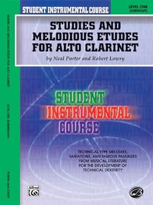 Seller image for Student Instrumental Course Studies and Melodious Etudes for Alto Clarinet: Level I by Porter, Neal, Lowry, Robert [Paperback ] for sale by booksXpress