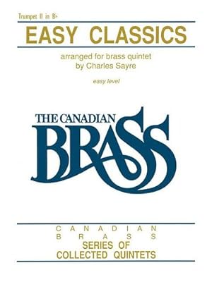 Imagen del vendedor de Easy Classics: 2nd Trumpet by The Canadian Brass, Sayre, Chuck [Paperback ] a la venta por booksXpress