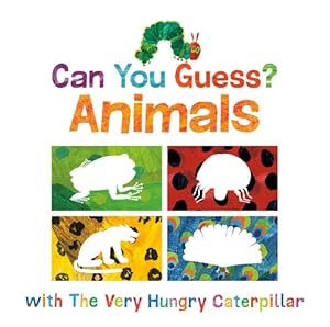 Seller image for Can You Guess?: Animals with The Very Hungry Caterpillar (The World of Eric Carle) by Carle, Eric [Board book ] for sale by booksXpress