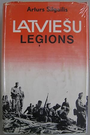 Seller image for Latviesu Legions; Dibinasana, Formesana Un Kauju Gaitas Otra Pasaules Kara for sale by Midway Book Store (ABAA)