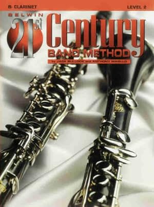 Seller image for Belwin 21st Century Band Method, Level 2: B-flat Clarinet [Soft Cover ] for sale by booksXpress