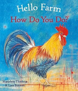 Seller image for Hello Farm, How Do You Do? (Hello Animals) by Thiebout, Marjolein [Board book ] for sale by booksXpress