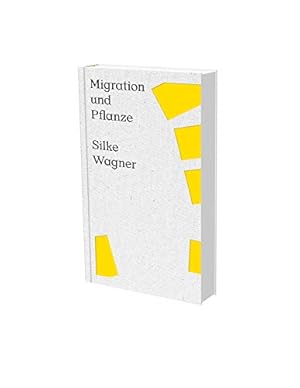 Seller image for Silke Wagner: Migration and Plant [Soft Cover ] for sale by booksXpress