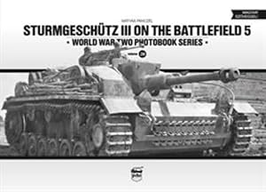 Seller image for Sturmgesch ¼tz III on the Battlefield 5 (World war two photobook series) (English and Hungarian Edition) by P ¡ncz ©l, M ¡ty ¡s [Hardcover ] for sale by booksXpress