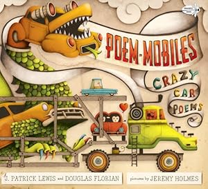 Imagen del vendedor de Poem-mobiles: Crazy Car Poems by Lewis, J. Patrick, Florian, Douglas [Paperback ] a la venta por booksXpress