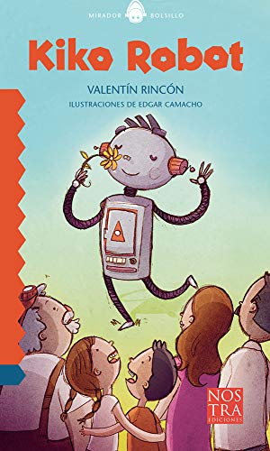 Image du vendeur pour Kiko Robot (Spanish Edition) [Soft Cover ] mis en vente par booksXpress