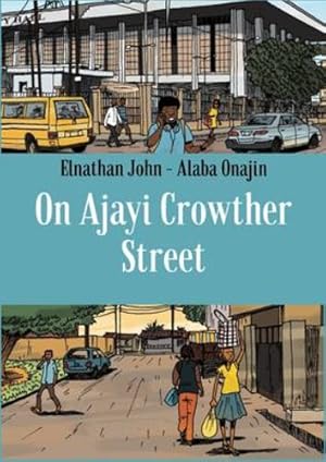Seller image for On Ajayi Crowther Street by John, Elnathan [Hardcover ] for sale by booksXpress