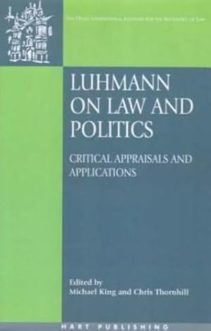 Bild des Verkufers fr Luhmann on Law and Politics: Critical Appraisals and Applications (O ±ati International Series in Law and Society) [Soft Cover ] zum Verkauf von booksXpress