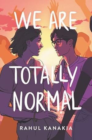 Seller image for We Are Totally Normal by Kanakia, Rahul [Hardcover ] for sale by booksXpress