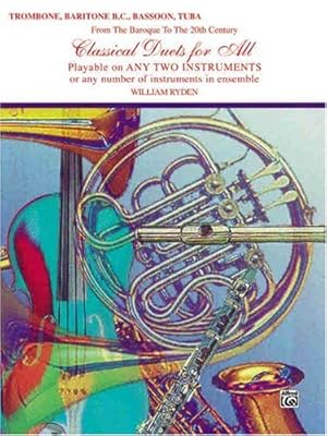 Image du vendeur pour Classical Duets for All (From the Baroque to the 20th Century): Trombone, Baritone B.C., Bassoon, Tuba (For All Series) [Soft Cover ] mis en vente par booksXpress