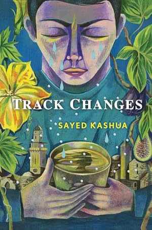 Imagen del vendedor de Track Changes by Kashua, Sayed [Hardcover ] a la venta por booksXpress