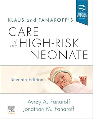 Image du vendeur pour Klaus and Fanaroff's Care of the High-Risk Neonate by Fanaroff MB FRCPE FRCPCH, Avroy A., Fanaroff MD JD FAAP , Jonathan M [Hardcover ] mis en vente par booksXpress