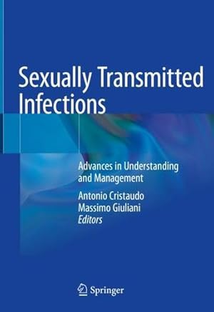 Imagen del vendedor de Sexually Transmitted Infections: Advances in Understanding and Management [Hardcover ] a la venta por booksXpress