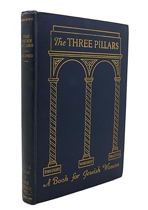 Image du vendeur pour THE THREE PILLARS mis en vente par Rare Book Cellar