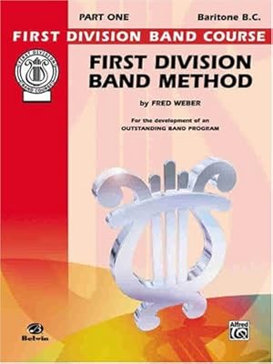 Seller image for First Division Band Method, Part 1 Baritone B.c. (First Division Band Course) [Soft Cover ] for sale by booksXpress