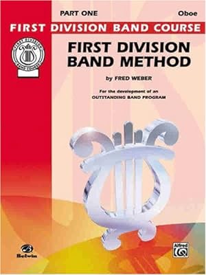 Immagine del venditore per First Division Band Method, Part 1: Oboe (First Division Band Course) by Weber, Fred [Paperback ] venduto da booksXpress