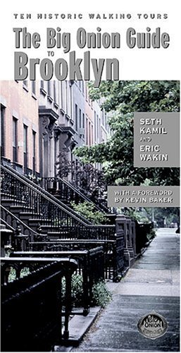 Seller image for The Big Onion Guide to Brooklyn: Ten Historic Walking Tours by Kamil, Seth I., Wakin, Eric [Paperback ] for sale by booksXpress