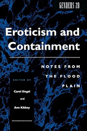 Bild des Verkufers fr Eroticism and Containment: Notes From the Flood Plain (Genders) [Paperback ] zum Verkauf von booksXpress