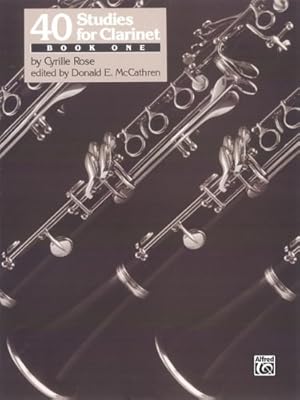 Seller image for 40 Studies for Clarinet, Bk 1: Studies 1-20 by McCathren, Donald E., Rose, Cyrille [Paperback ] for sale by booksXpress