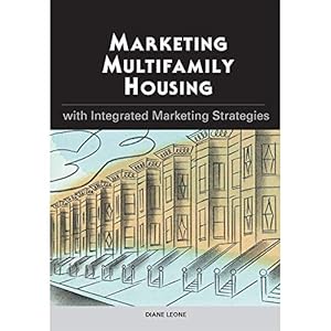 Bild des Verkufers fr Marketing Multifamily Housing With Integrated Marketing Strategies [Soft Cover ] zum Verkauf von booksXpress