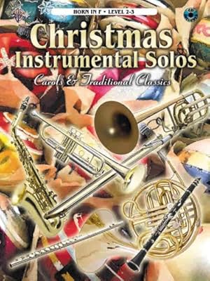 Imagen del vendedor de Christmas Instrumental Solos -- Carols & Traditional Classics: French Horn, Book & CD [Soft Cover ] a la venta por booksXpress