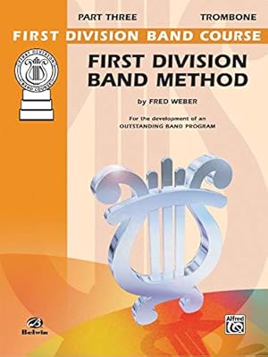 Seller image for First Division Band Method, Part 3: Trombone (First Division Band Course) [Soft Cover ] for sale by booksXpress