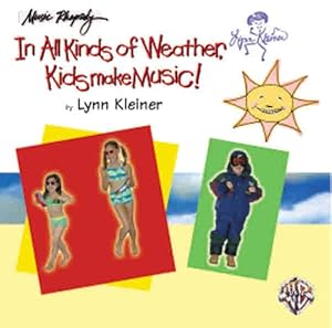 Seller image for Kids Make Music Series: In All Kinds of Weather, Kids Make Music! by Lynn Kleiner [Audio CD ] for sale by booksXpress