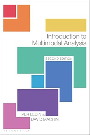 Image du vendeur pour Introduction to Multimodal Analysis by Ledin, Per, Machin, David [Paperback ] mis en vente par booksXpress