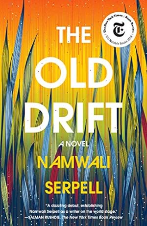 Immagine del venditore per The Old Drift: A Novel by Serpell, Namwali [Paperback ] venduto da booksXpress
