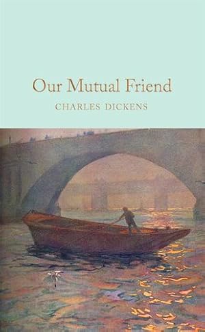 Immagine del venditore per Our Mutual Friend by Dickens, Charles [Hardcover ] venduto da booksXpress